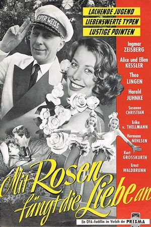 Mit Rosen fängt die Liebe an's poster