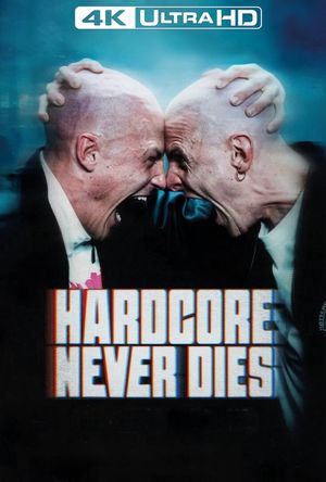 Hardcore Never Dies's poster