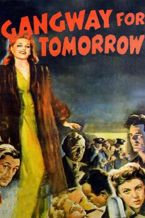 Gangway for Tomorrow's poster