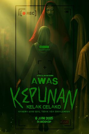 Awas Kepunan: Kelak Celako's poster