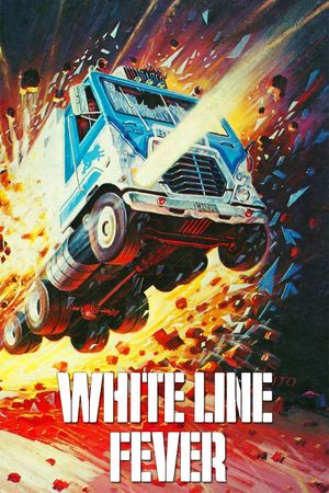 White Line Fever's poster