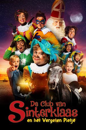De club van Sinterklaas en het vergeten Pietje's poster