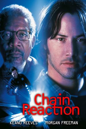 Chain Reaction's poster