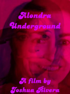 Alondra Underground's poster