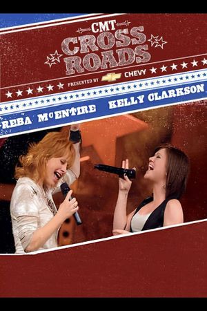 Reba McEntire and Kelly Clarkson: CMT Crossroads's poster