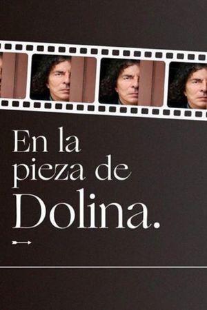 En la pieza de Dolina's poster