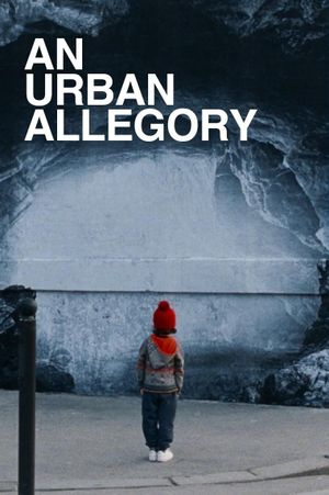 An Urban Allegory's poster