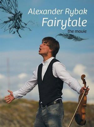 Alexander Rybak - Fairytale: The Movie's poster