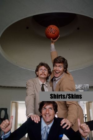 Shirts/Skins's poster
