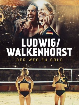 Ludwig/Walkenhorst - Der Weg zu Gold's poster