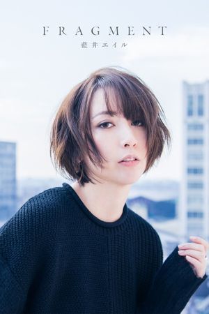 Eir Aoi: Fragment (Limited Edition Bonus)'s poster