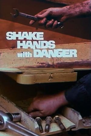 Shake Hands with Danger's poster