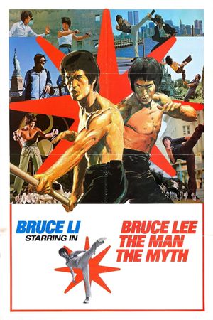Bruce Lee: The Man, the Myth's poster