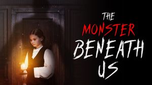 The Monster Beneath Us's poster