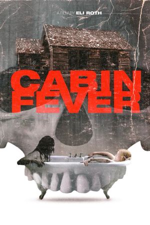 Cabin Fever's poster