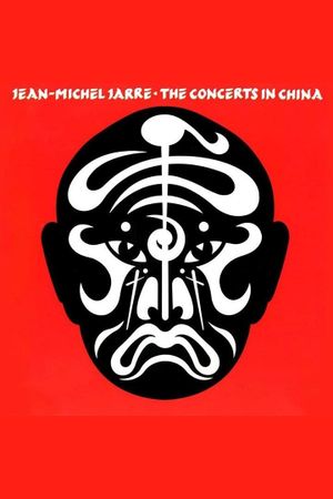 Jean-Michel Jarre: The Concerts In China's poster