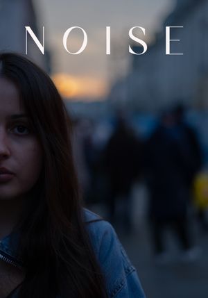 Noise's poster