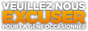 Veuillez nous excuser pour la gêne occasionnée's poster