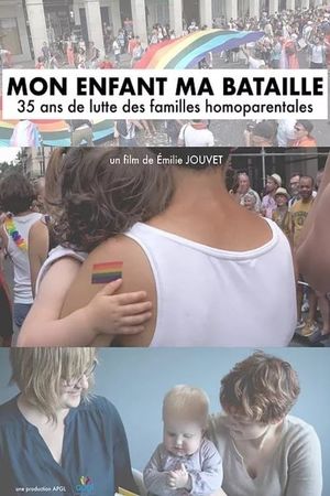 Mon enfant, ma bataille's poster