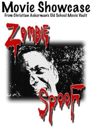 Zombie Spoof's poster