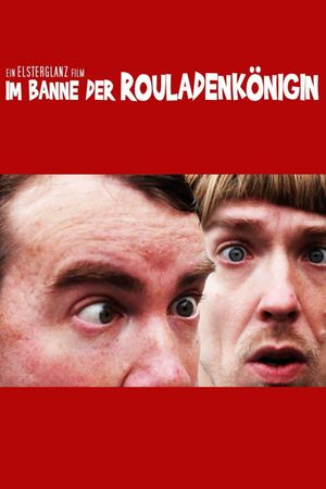 Im Banne der Rouladenkönigin's poster