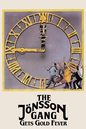 The Jönsson Gang Gets Gold Fever's poster