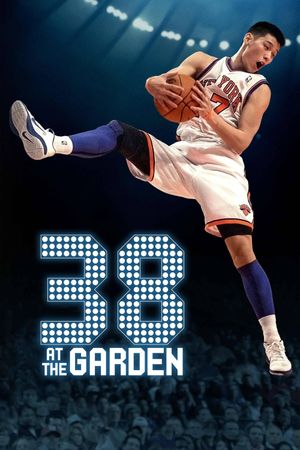 38 at the Garden's poster