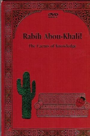 Rabih Abou-Khalil: The Cactus Of Knowledge's poster