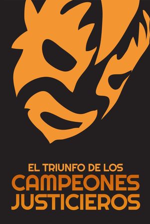 El triunfo de los campeones justicieros's poster