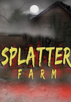 Splatter Farm's poster