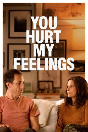 You Hurt My Feelings's poster