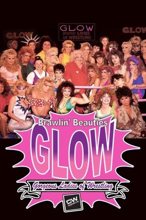 Classic Wrestling: Brawlin' Beauties Glow's poster