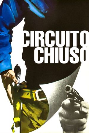Closed Circuit's poster