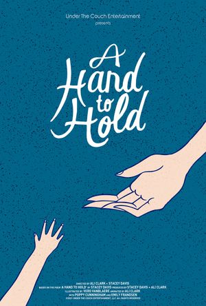 A Hand To Hold's poster