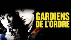 Gardiens de l'ordre's poster