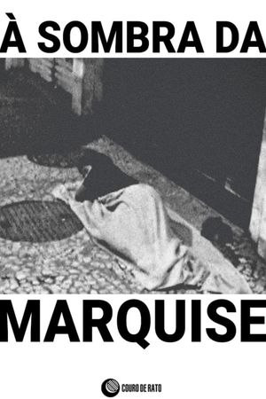 À Sombra da Marquise's poster