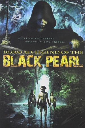 10,000 A.D.: The Legend of the Black Pearl's poster