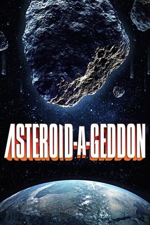 Asteroid-a-Geddon's poster