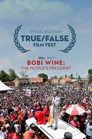 Bobi Wine: The People's President's poster
