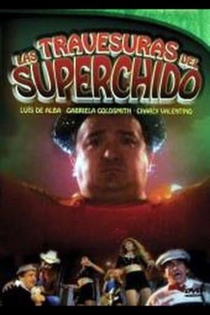 Las Travesuras de Super Chido's poster