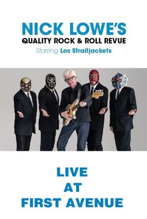 Nick Lowe with Los Straitjackets: Live from First Avenue's poster