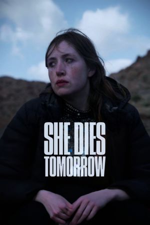 She Dies Tomorrow's poster