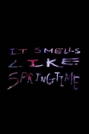 It Smells Like Springtime's poster