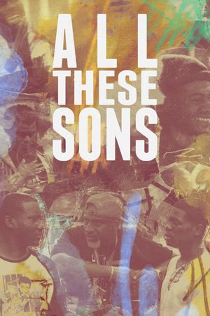 All These Sons's poster