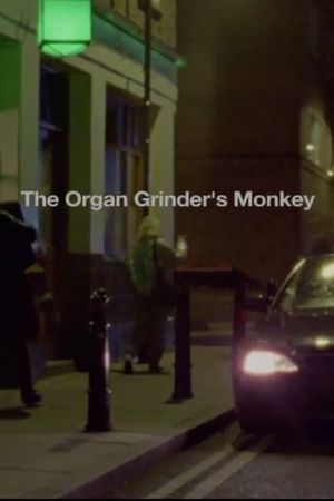 The Organ Grinder's Monkey's poster
