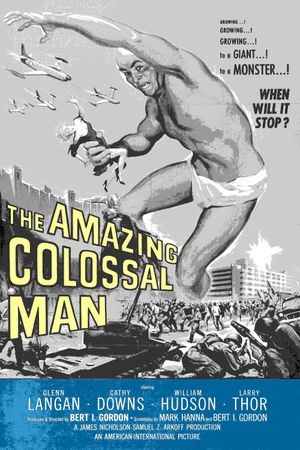 The Amazing Colossal Man's poster