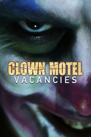 Clown Motel Vacancies's poster