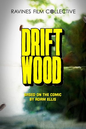 Driftwood's poster