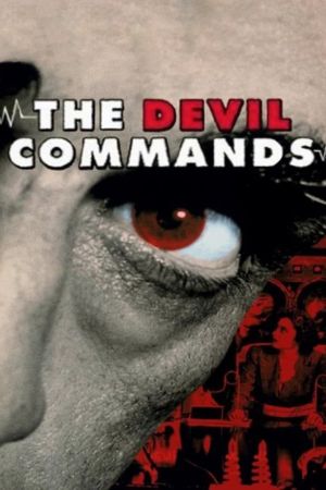 The Devil Commands's poster