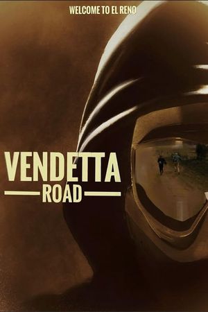 Vendetta Road's poster